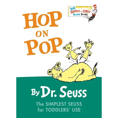 Hop on Pop: The Simplest Seuss for Younger Use (Larger Trim Size) (Big Bright & Early Board Book)