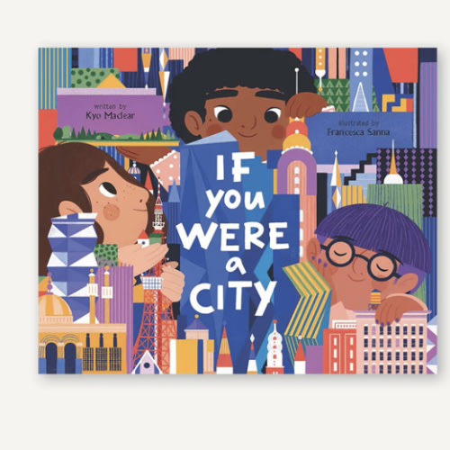 If You Were a City – Chronicle Books