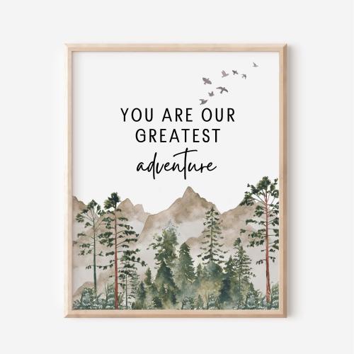 You are Our Greatest Adventure, Baby Boy Nursery Wall Art, Gender Neutral Girl, Forest Woodland, Watercolor Landscape Wilderness Evergreen