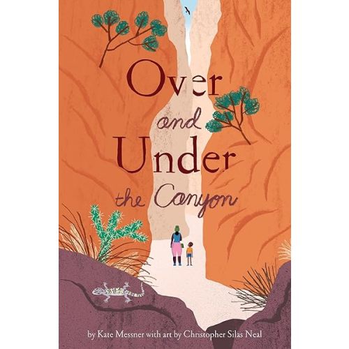 Over and Under the Canyon Paperback – Picture Book, October 22, 2024