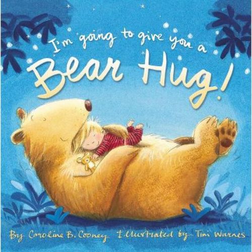 I'm Going to Give You a Bear Hug! - by Caroline B Cooney (Board Book)