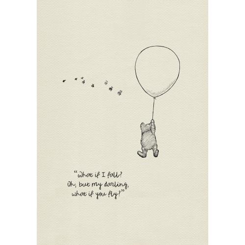 What if I fall? Oh,but my darling,what if you fly?- quote poster Winnie the Pooh and Erin Hanson classic vintage style poster print #112