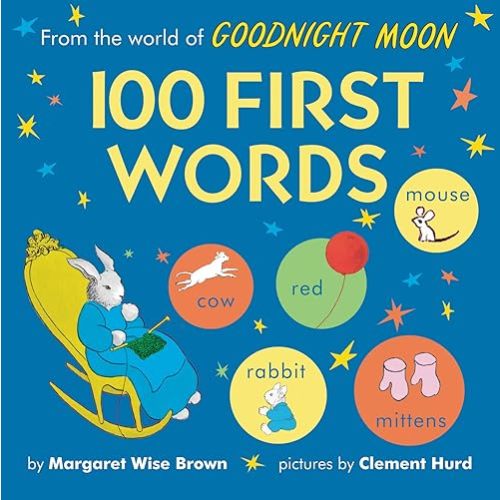 From the World of Goodnight Moon: 100 First Words Board book – Illustrated, September 1, 2020