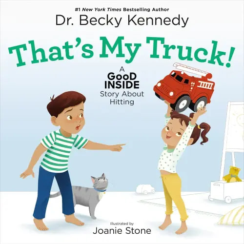 That's My Truck! a book by Dr. Becky Kennedy and Joanie Stone - Bookshop.org US