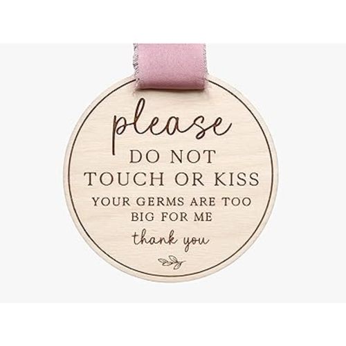 Please Do Not Touch or Kiss Baby Sign, Do Not Touch Baby Wooden Sign, No Touching Baby Car Seat Sign or Stroller Tag, Do Not Touch Sign for Newborn Baby