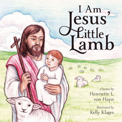 I Am Jesus' Little Lamb - Concordia Publishing House