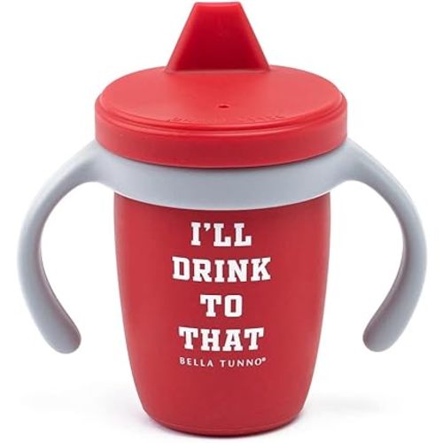 Bella Tunno Happy Sippy Cup – Transition Sippy Cups for Baby 6 Months and Older, Baby and Toddler Sippy Cups with Removable Handles and Non-Toxic, BPA Free Silicone, I'll Drink to That, 8 oz