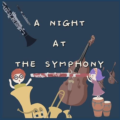 A Night At The Symphony Paperback – May 27, 2025