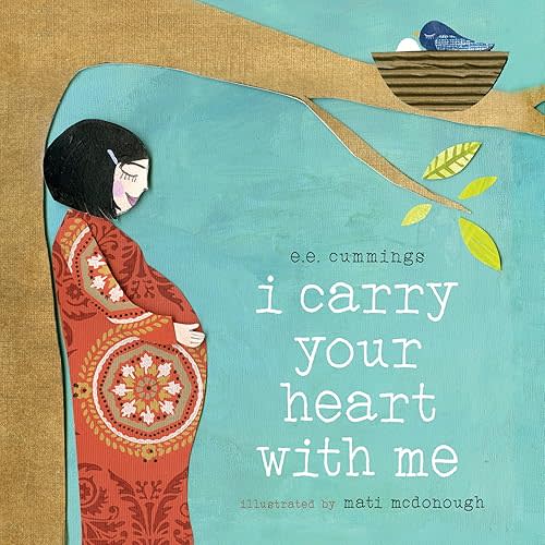 I Carry Your Heart with Me Board book – Picture Book, August 22, 2017