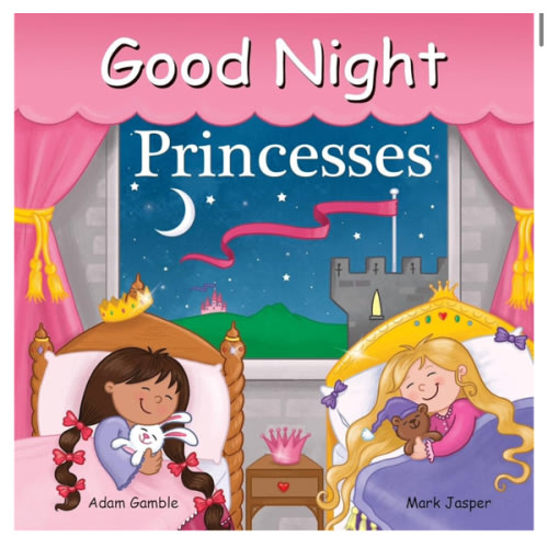 Good Night Princesses (Good Night Our World)