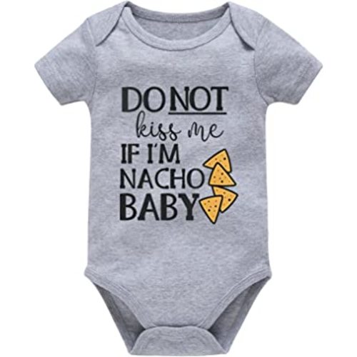 Do Not Kiss Me If I'm Nacho Baby Onesie Funny Cute Infant Creeper Novelty Nacho One-Piece Baby Bodysuits Nacho Romper