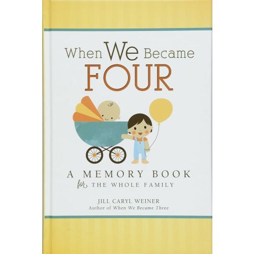 When We Became Four: A Memory Book for the Whole Family