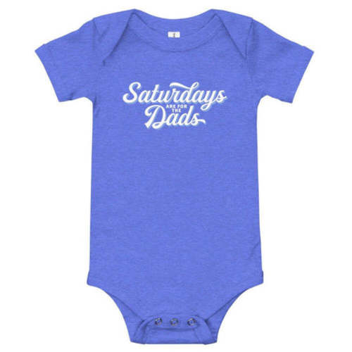 Saturdays Are For The Dads II Onesie