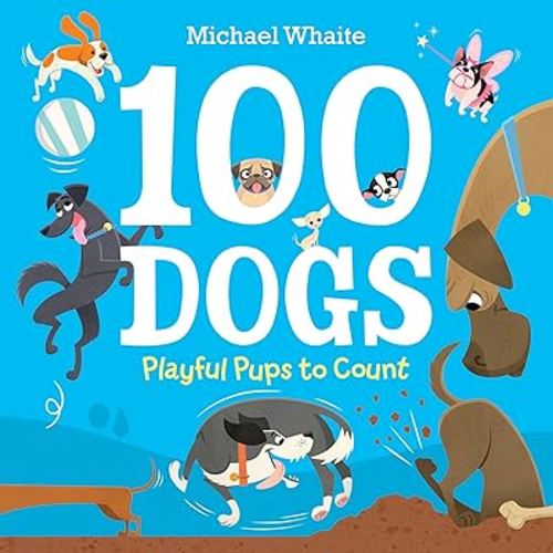 100 Dogs: Playful Pups to Count