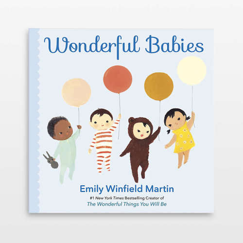 Wonderful Babies Baby Board Book by Emily Winfield Martin
