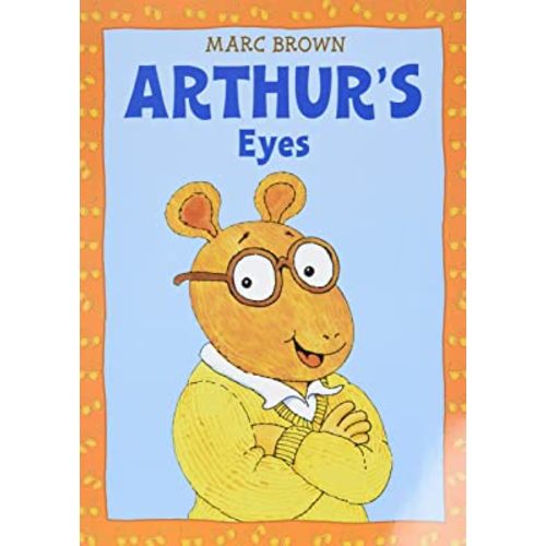 Arthur's Eyes: An Arthur Adventure (Arthur Adventures)