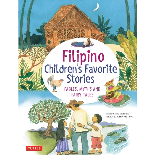Filipino Children's Favorite Stories: Fables, Myths and Fairy Tales (Favorite Children's Stories)
