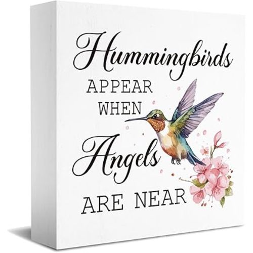 Spring Hummingbird Decor, Hummingbird Gifts for Women, Hummingbird Memorial Gifts, Hummingbirds Appear When Angels Are Near Sign 5 x 5 Inch
