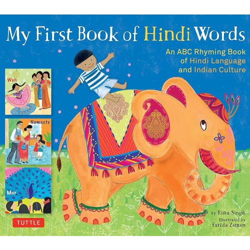 My First Book of Hindi Words: An ABC Rhyming Book of Hindi Language and Indian Culture (My First Words)