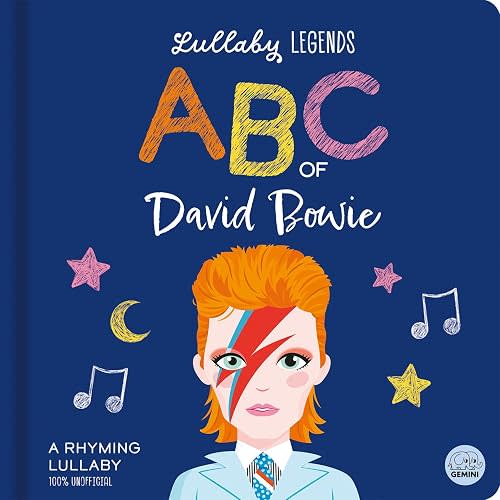 Lullaby Legends: ABC of David Bowie: A Rhyming Lullaby