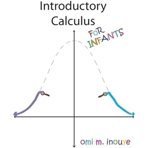 Introductory Calculus For Infants