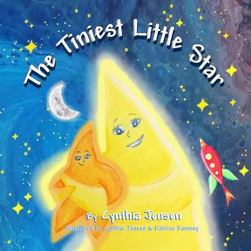 The Tiniest Little Star: A children's book about love and acceptance.