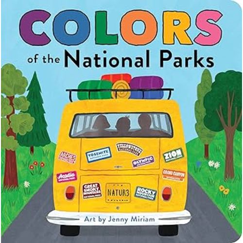 Colors of the National Parks (Naturally Local, 4)