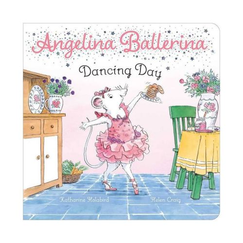 Dancing Day - (Angelina Ballerina) by Katharine Holabird (Board Book)
