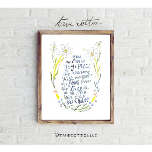 Isaiah 55:12 Peace and Joy, Christian Art, Fine Art Print, Boho Christian, Scripture Floral Watercolor Poster