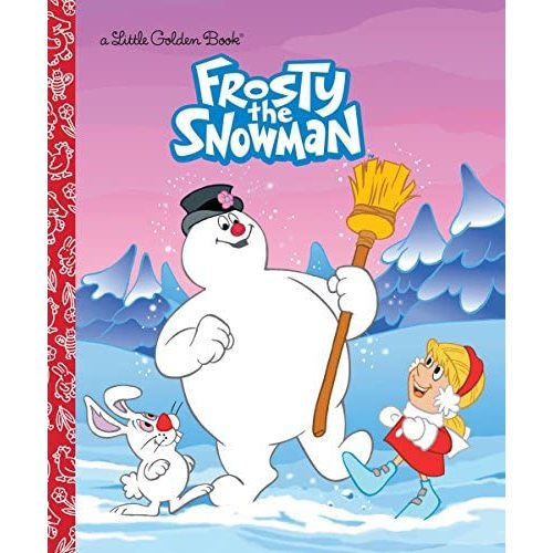 Frosty the Snowman (Frosty the Snowman) (Little Golden Book)