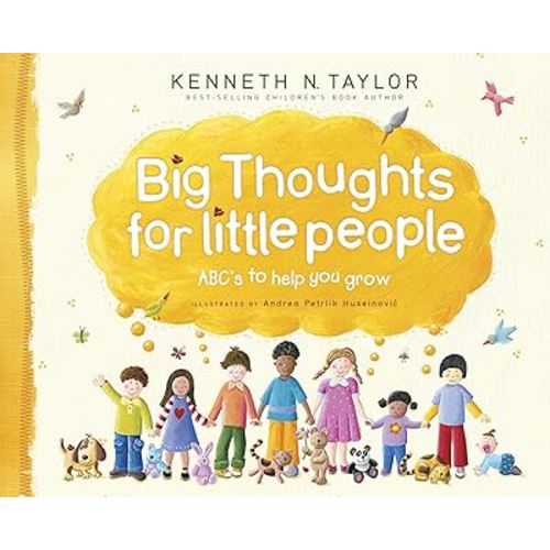 Big Thoughts for Little People: ABC's to Help You Grow