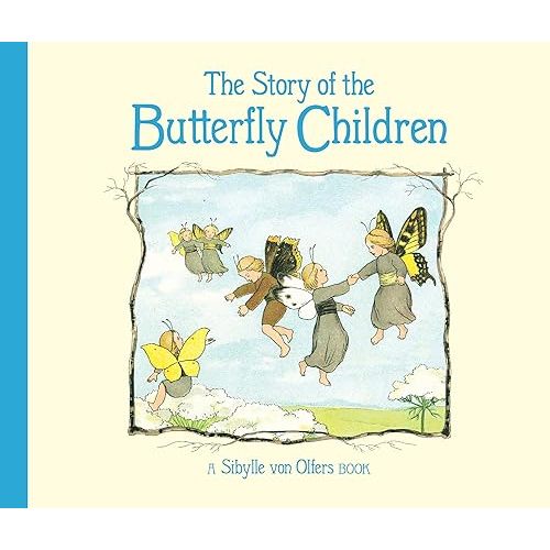 The Story of the Butterfly Children Hardcover – Picture Book, July 21, 2021