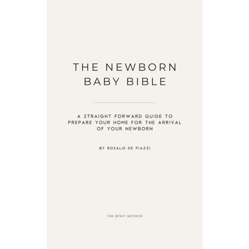 The Reset Method | Newborn Baby Bible