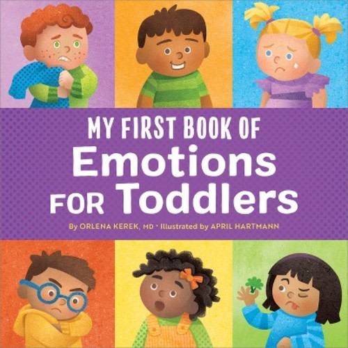 My First Book of Emotions for Toddlers - by Orlena Kerek