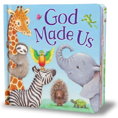 God Made Us – Story-time Board Book for Toddlers, Ages 0-4 - Part of the Tender Moments Series