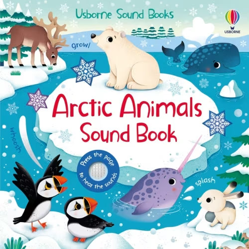 Arctic Animals Sound Book Book By Sam Taplin, (Board Book) | Indigo