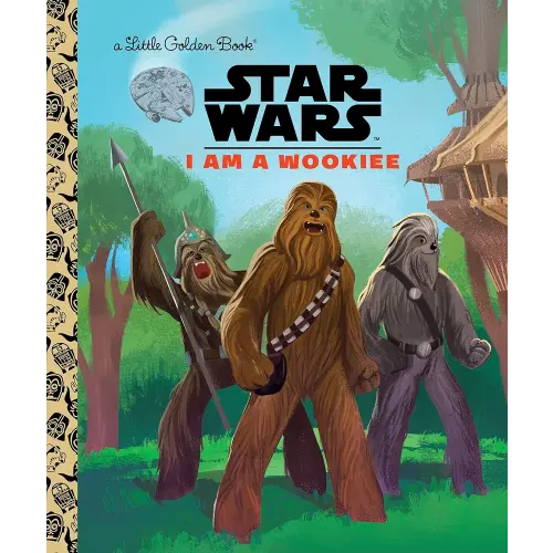 I Am a Wookiee (Star Wars) (Little Golden Book)