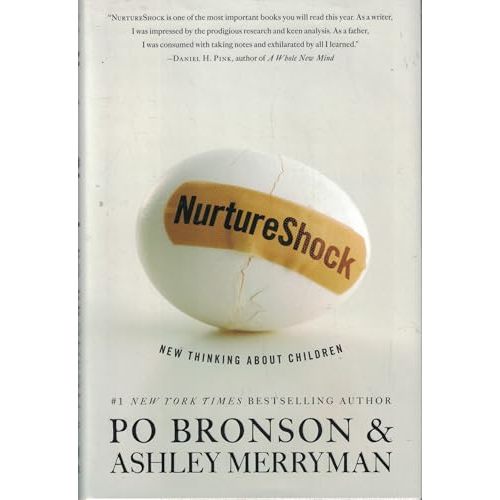 NurtureShock: New Thinking About Children