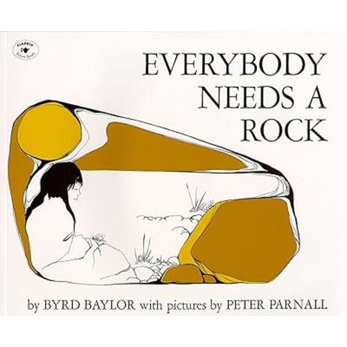 Everybody Needs a Rock (An Aladdin Book)