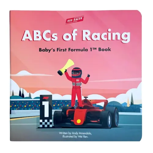 ABCs of Racing: Baby’s First Formula 1 Board Book – Alphabet Book for Babies and Toddlers, Perfect for Young Race Fans (Ages 0-3)