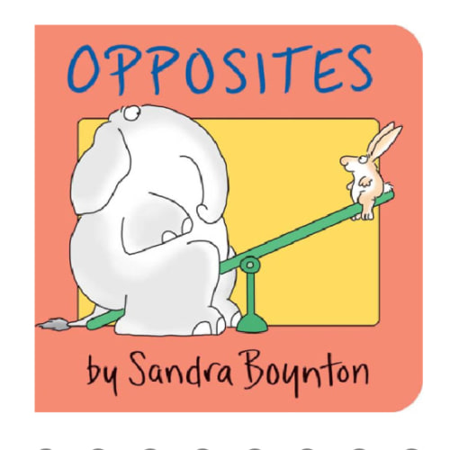 Opposites by Sandra Boynton, Board Book | Barnes & Noble®