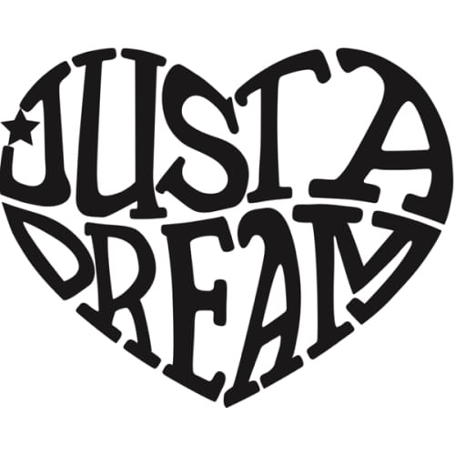 Just A Dream