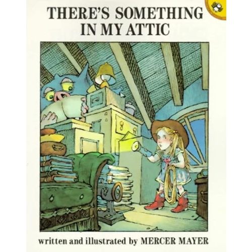 There's Something in My Attic Paperback – Picture Book, September 1, 1992