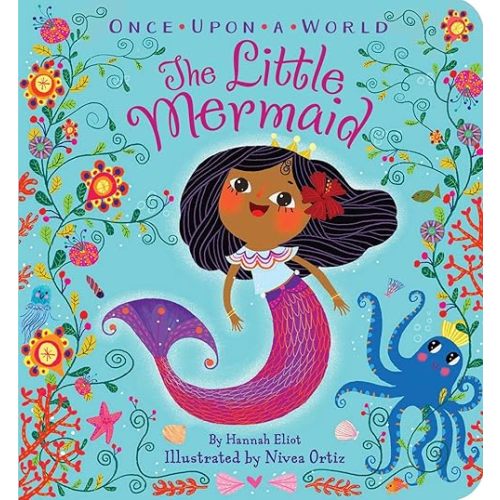 The Little Mermaid (Once Upon a World) Board book – December 18, 2018