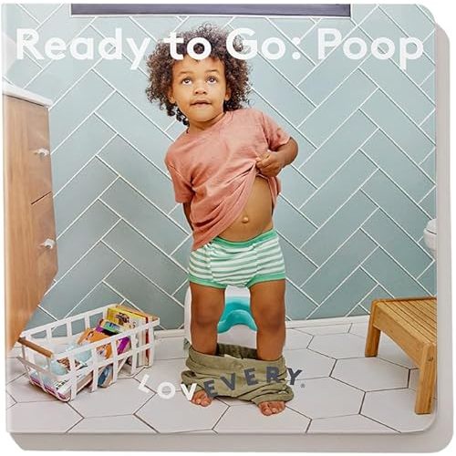 Lovevery Ready to Go: Poop (Tricky Topics) Board book – May 1, 2024