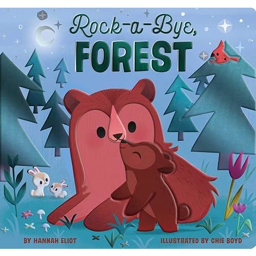 Rock-a-Bye, Forest Board book – October 6, 2020