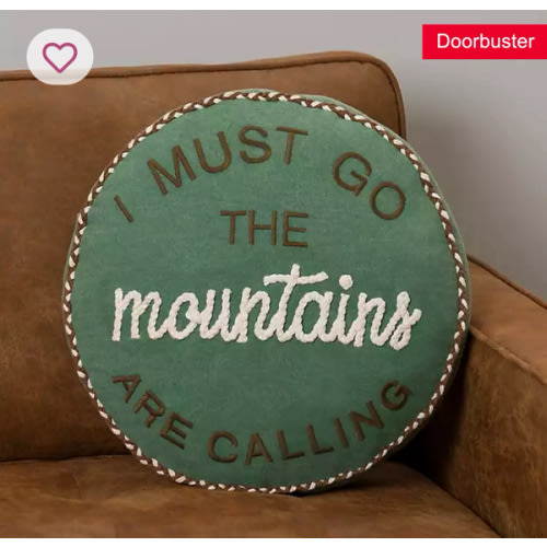 The Mountains Are Calling Round Pillow | Kirklands Home