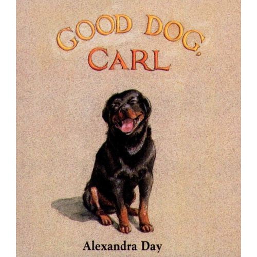 Good Dog, Carl : A Classic Board Book