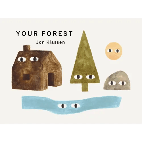 Your Forest a book by Jon Klassen and Jon Klassen - Bookshop.org US