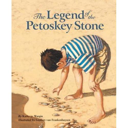 The Legend of the Petoskey Stone (Myths) (Hardcover) | Horizon Books